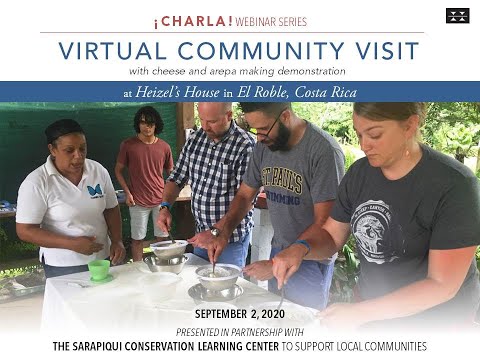 Preview image for the video "¡Charla! Webinar Series: Virtual Community Visit at Heizel's House in El Roble, Costa Rica".