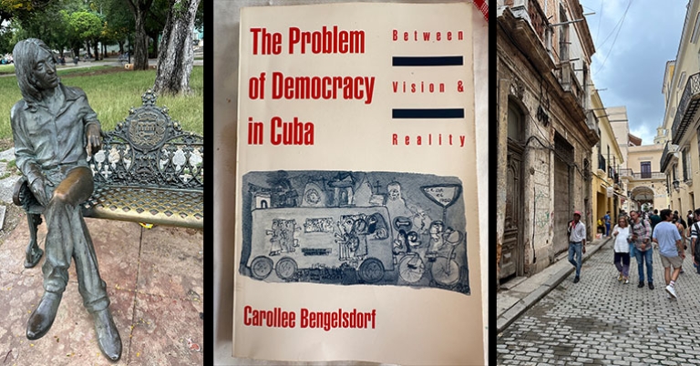 L-R: John Lennon statue; book cover; Havana street scene